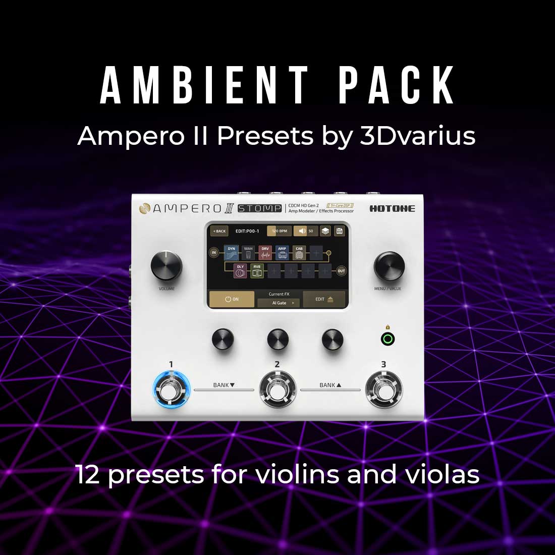 Ambient presets collection for Ampero II for violins