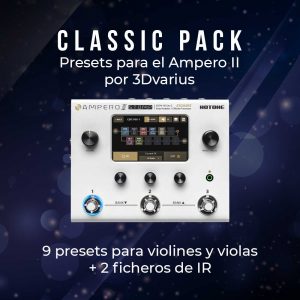 Presets Clásicos para el Ampero II para violines y violas
